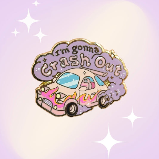 Crash Out Enamel Pin